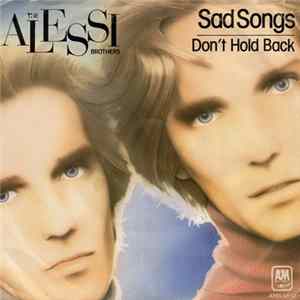 The Alessi Brothers - Sad Songs Mp3