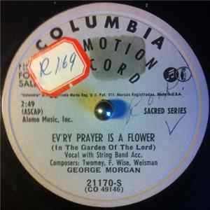 George Morgan - Ev'ry Prayer Is A Flower (In The Garden Of The Lord) Mp3