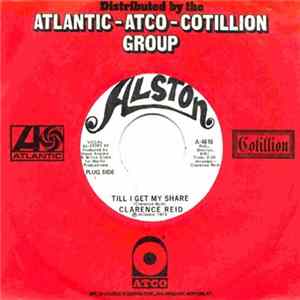 Clarence Reid - Till I Get My Share / With Friends Like These (Who Needs Enemies) Mp3