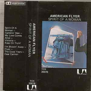 American Flyer - Spirit Of A Woman Mp3