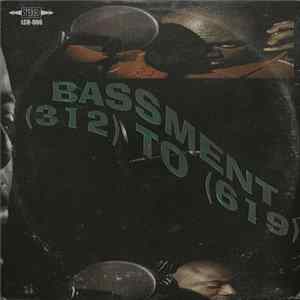 Bassment - (312) To (619) Mp3
