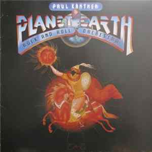 Paul Kantner - Planet Earth Rock And Roll Orchestra Mp3