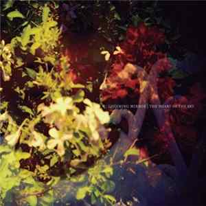 Listening Mirror - The Heart Of The Sky Mp3