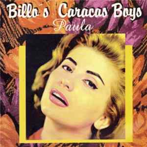 Billo's Caracas Boys - Paula Mp3