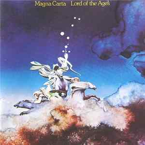 Magna Carta - Lord Of The Ages Mp3