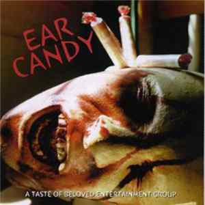 Various - Ear Candy - A Taste Of Beloved Entertainment Group Mp3