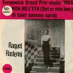 Raquel Rastenni - Vi Taler Samme Sprog / Det Er Min Bøn Mp3