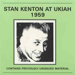 Stan Kenton - At Ukiah 1959 Mp3