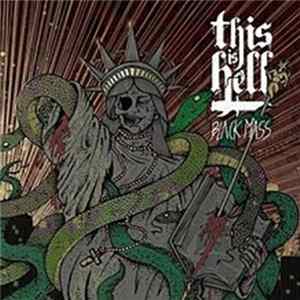 This Is Hell - Black Mass Mp3