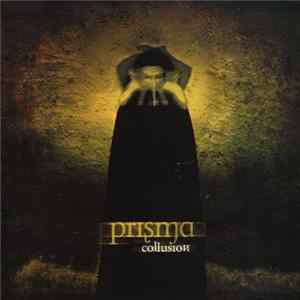 Prisma - Collusion Mp3