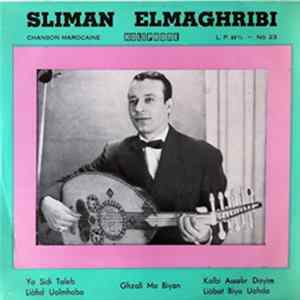 Sliman Elmaghribi - Chanson Marocaine Mp3