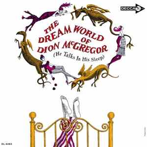 Dion McGregor - The Dream World Of Dion McGregor (He Talks In His Sleep) Mp3