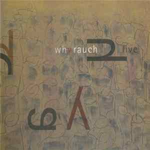 Whyrauch - 2 Live Mp3