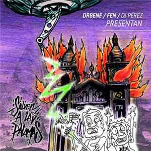 DrBene / Fen / DJ Pérez - Salven A Las Palomas Mp3