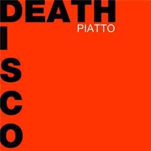 Piatto - Death Disco Mp3