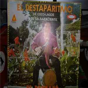Coco Lagos Y Su Salsa Caliente - El Destaparitmo Mp3