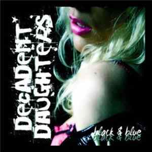 Decadent Daughters - BLACK & BLUE Mp3