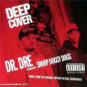 Dr. Dre Introducing Snoop Doggy Dogg - Deep Cover Mp3