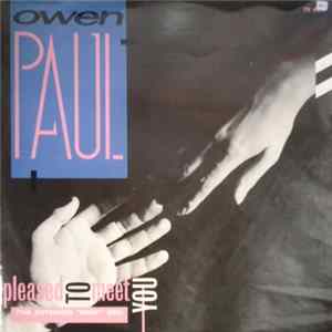 Owen Paul - Pleased To Meet You Mp3