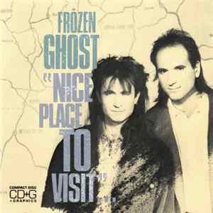 Frozen Ghost - Nice Place to Visit Mp3
