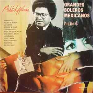 Pablo Milanés - Grandes Boleros Mexicanos / Filin 4 Mp3
