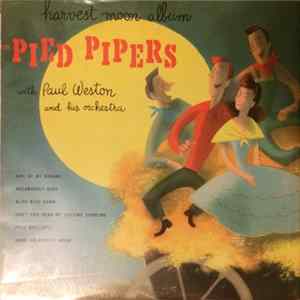 The Pied Pipers With Paul Weston And His Orchestra - Harvest Moon Album Mp3