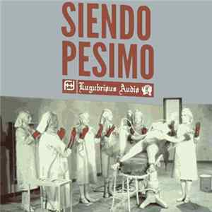 Various - Siendo Pesimo Mp3