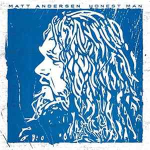 Matt Andersen - Honest Man Mp3