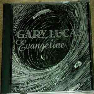 Gary Lucas - Evangeline Mp3