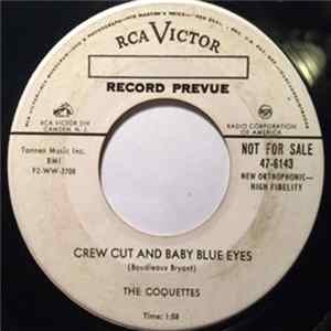 The Coquettes - Crew Cut And Baby Blue Eyes / That Naughty Waltz Mp3
