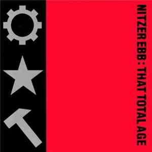 Nitzer Ebb - That Total Age Mp3