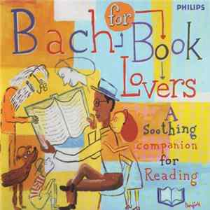 Bach - Bach For Book Lovers (A Soothing Companion For Reading) Mp3