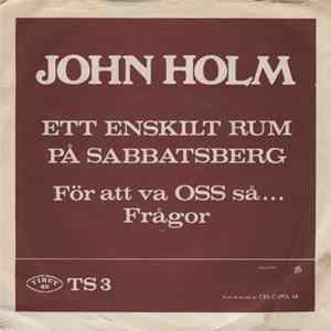 John Holm - Ett Enskilt Rum På Sabbatsberg Mp3