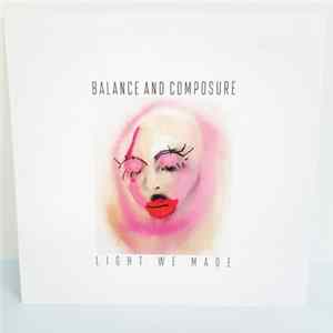 Balance And Composure - Light We Made Mp3