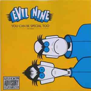 Evil Nine - You Can Be Special Too Mp3