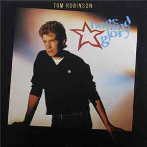 Tom Robinson - Hope And Glory Mp3