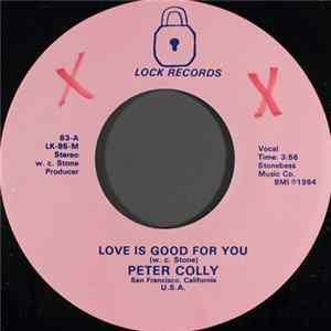 Peter Colly - Love Is Good For You Mp3
