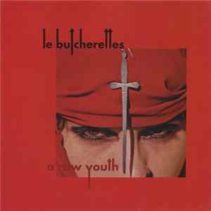 Le Butcherettes - A Raw Youth Mp3