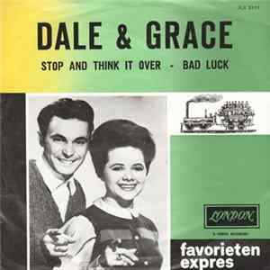 Dale & Grace - Stop And Think It Over / Bad Luck Mp3