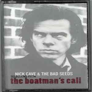 Nick Cave & The Bad Seeds - Selections From The Boatman's Call Mp3