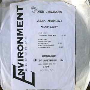Alex Martini - Good Life Mp3