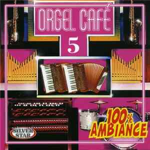 Various - Orgel Café Vol.5 Mp3