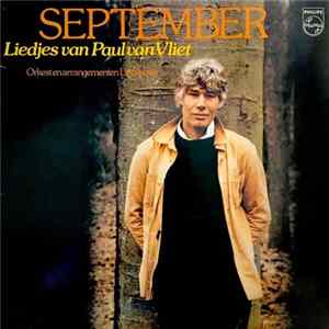 Paul Van Vliet - September (Liedjes Van Paul Van Vliet) Mp3
