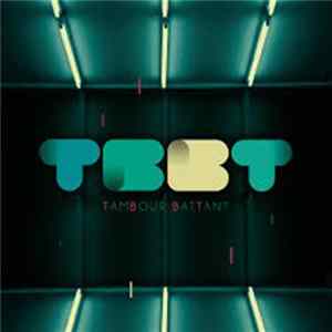 Tambour Battant - Tbbt Mp3