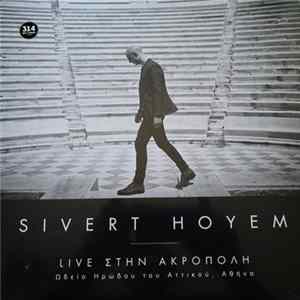 Sivert Høyem - Live At Acropolis - Herod Atticus Odeon, Athens Mp3