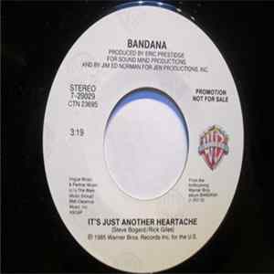 Bandana - It's Just Another Heartache Mp3