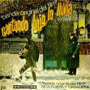Various - Cantando Bajo La Lluvia (Singin' In The Rain)/Rica, Guapa Y Casadera (I'd Rather Be Rich) Mp3