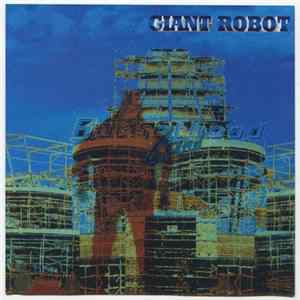 Buckethead - Giant Robot - ジャイアント・ロボット～日本上陸G作戦 Mp3