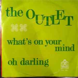 The Outlet - What's On Your Mind Mp3