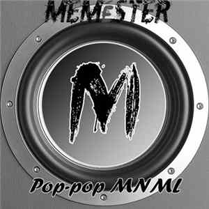 Meméster - Pop-Pop MNML Mp3